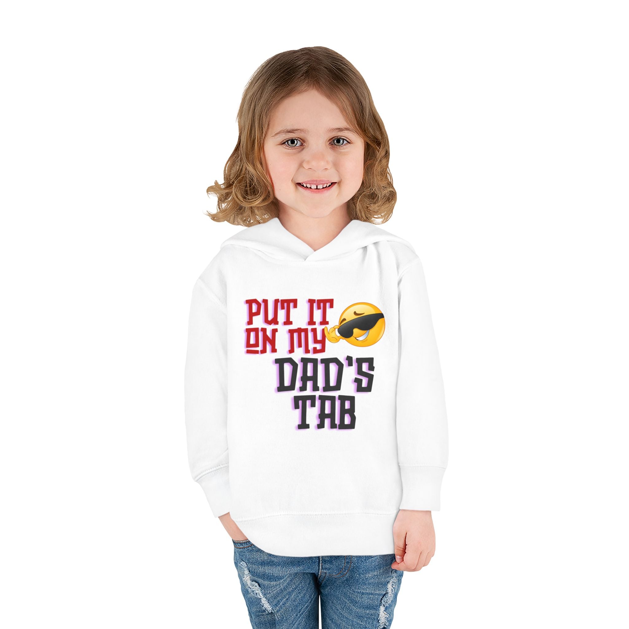 Toddler Hoodie - "Put It On My Dad's Tab" Funny Baby Pullover