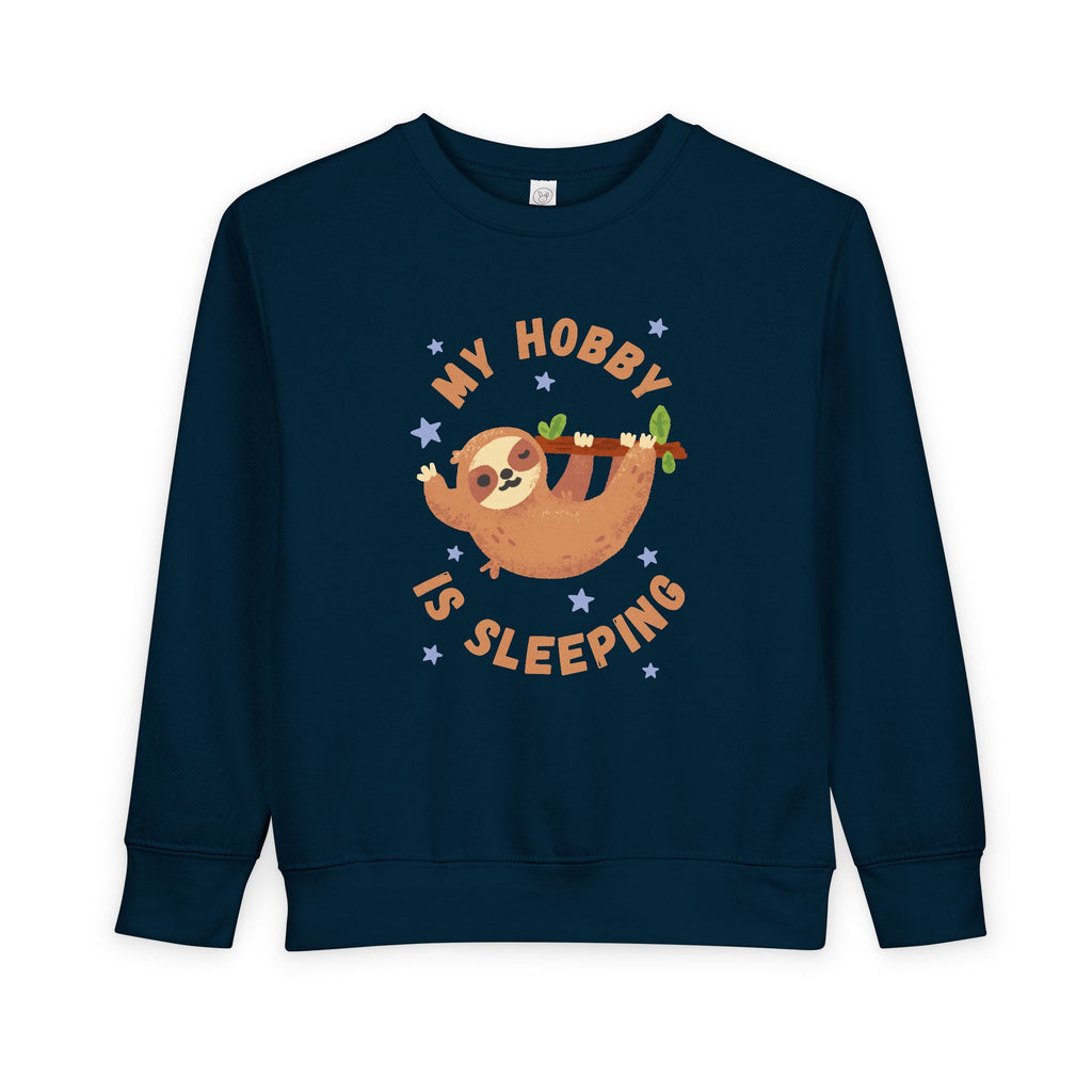 Sloth Toddler Sweatshirt - My Hobby is Sleeping - Soft Cozy Neutral Colors