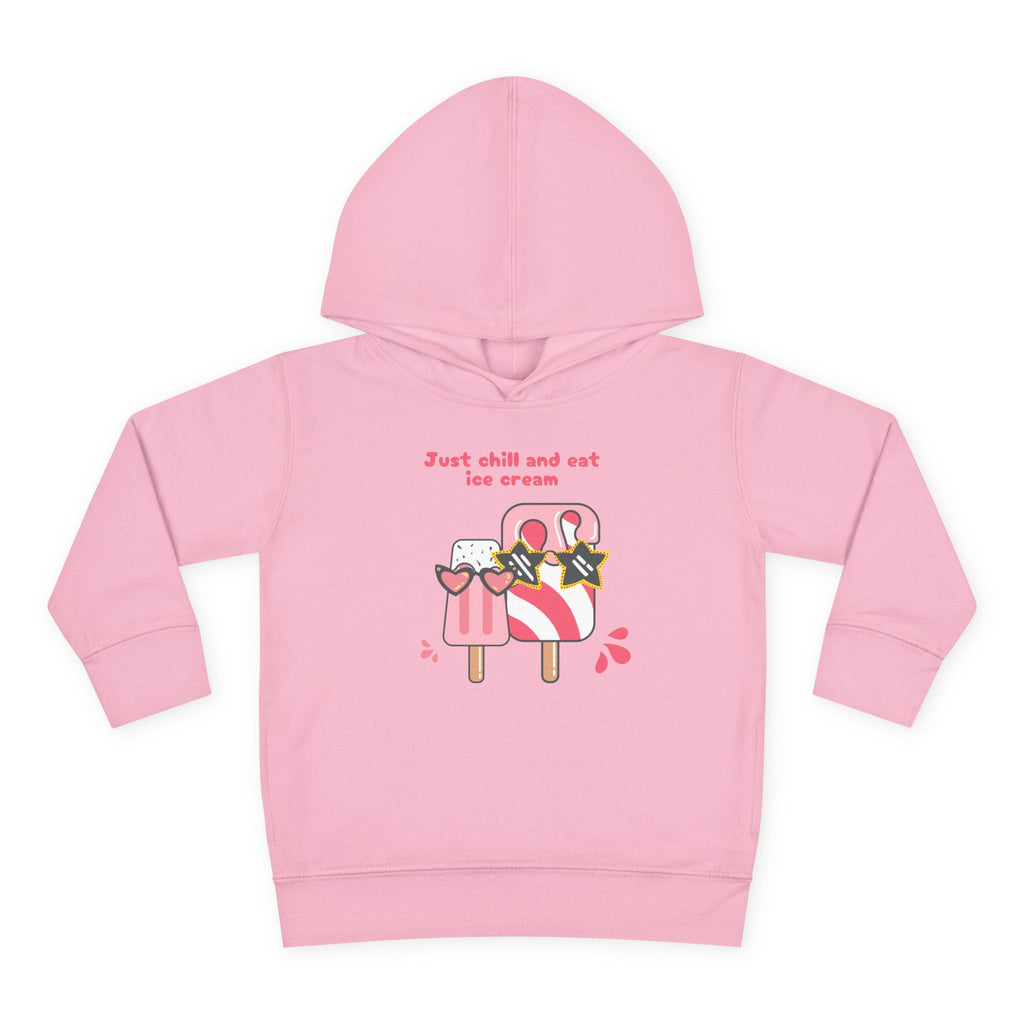 Just Chill and Eat Ice Cream Toddler Hoodie