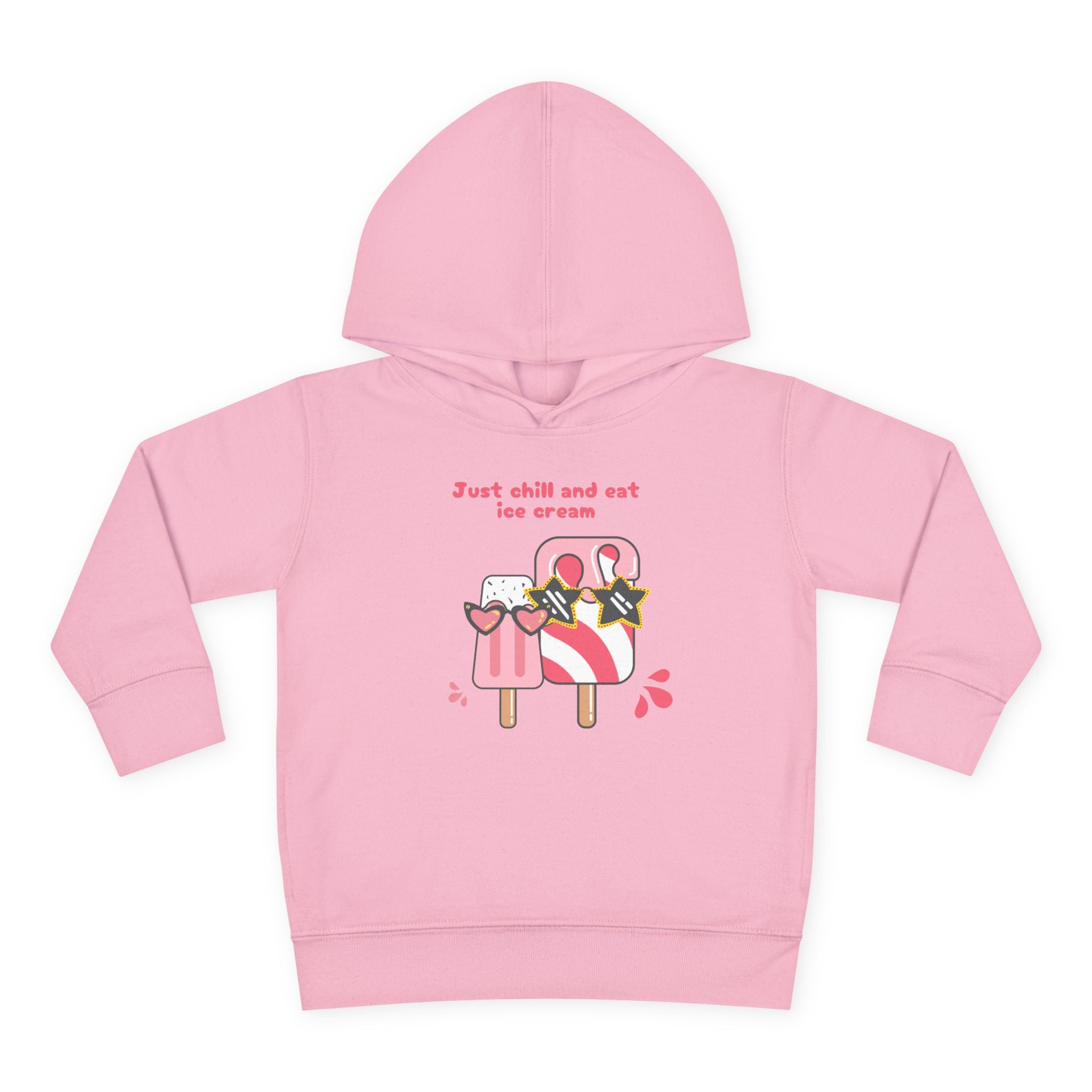 Just Chill and Eat Ice Cream Toddler Hoodie