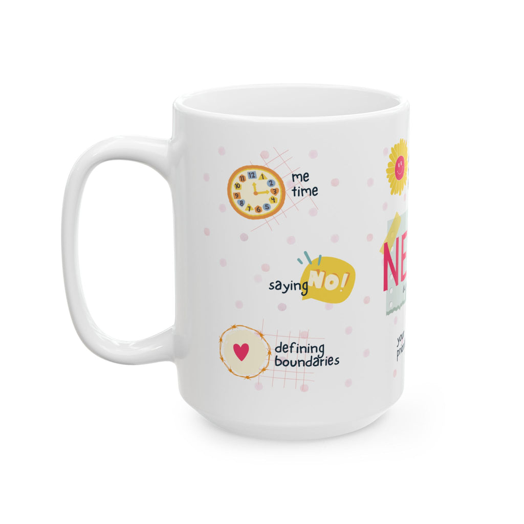 Never Apologize For You – Inspirational Ceramic Mug (11oz/15oz)