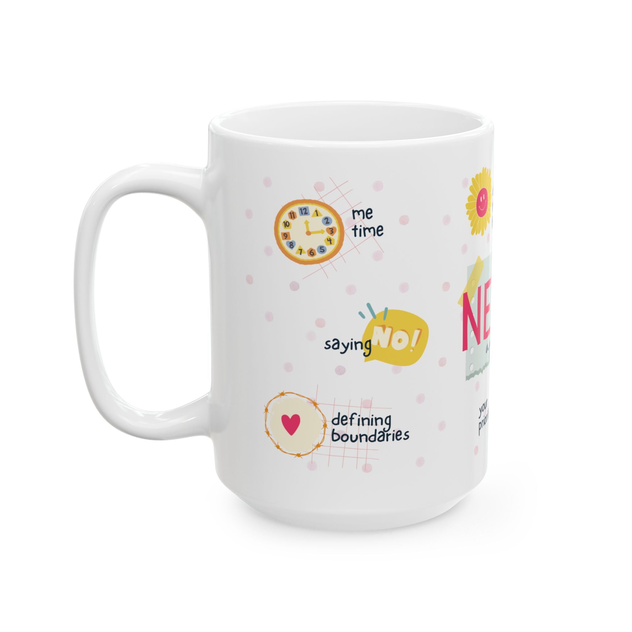 Never Apologize For You – Inspirational Ceramic Mug (11oz/15oz)