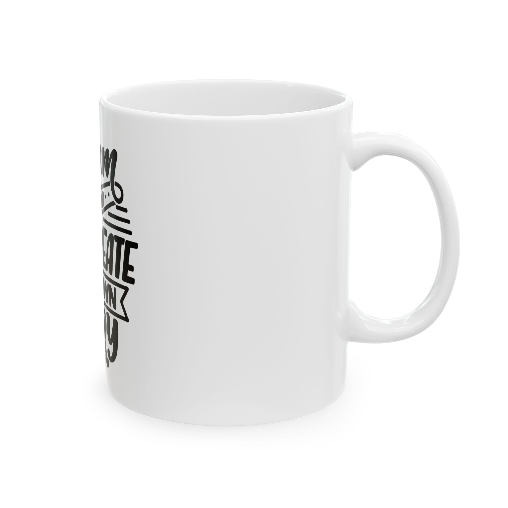 Inspirational Mug - "Dream Big and Create Your Own Story" Ceramic Coffee Cup (11oz, 15oz)