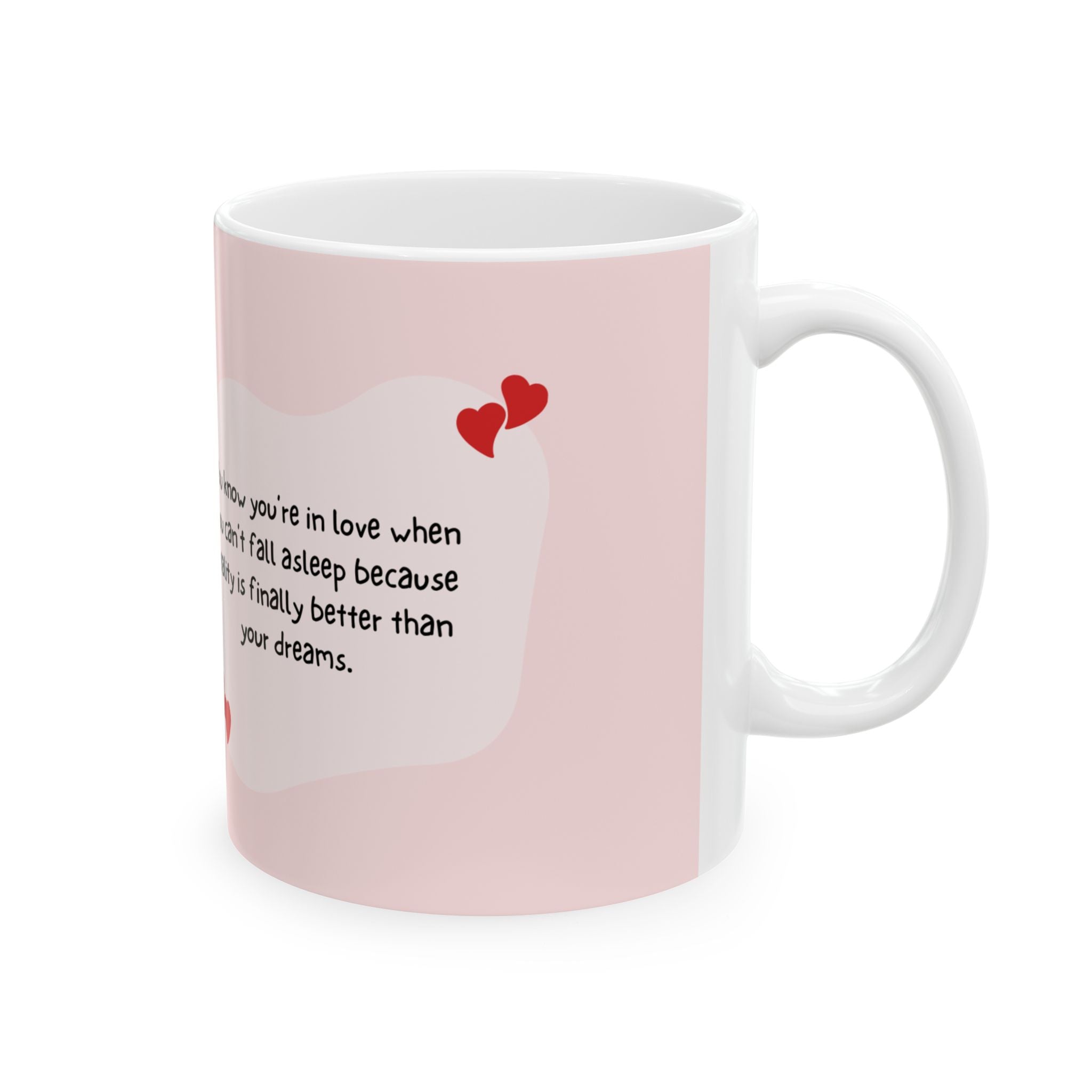 Romantic Quote Ceramic Mug — Pink Couple Hands Design (11oz/15oz)