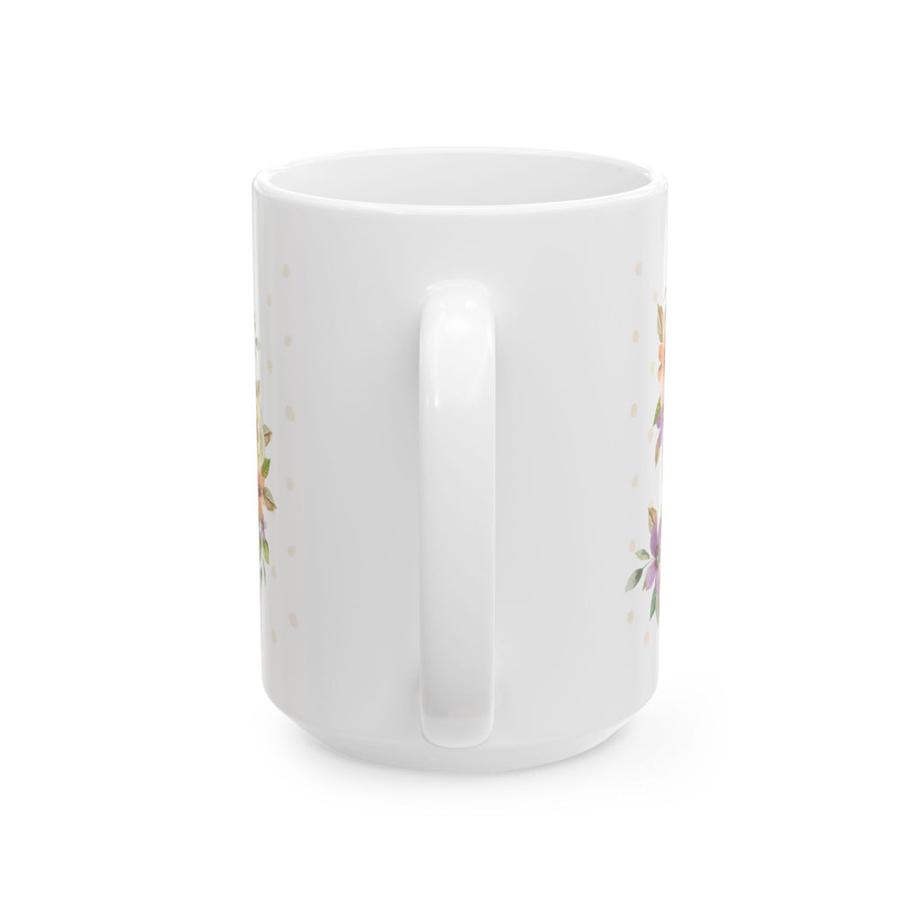Inspirational Floral Mug — "Do Small Things with Great Love" Ceramic Coffee Cup (11oz/15oz)