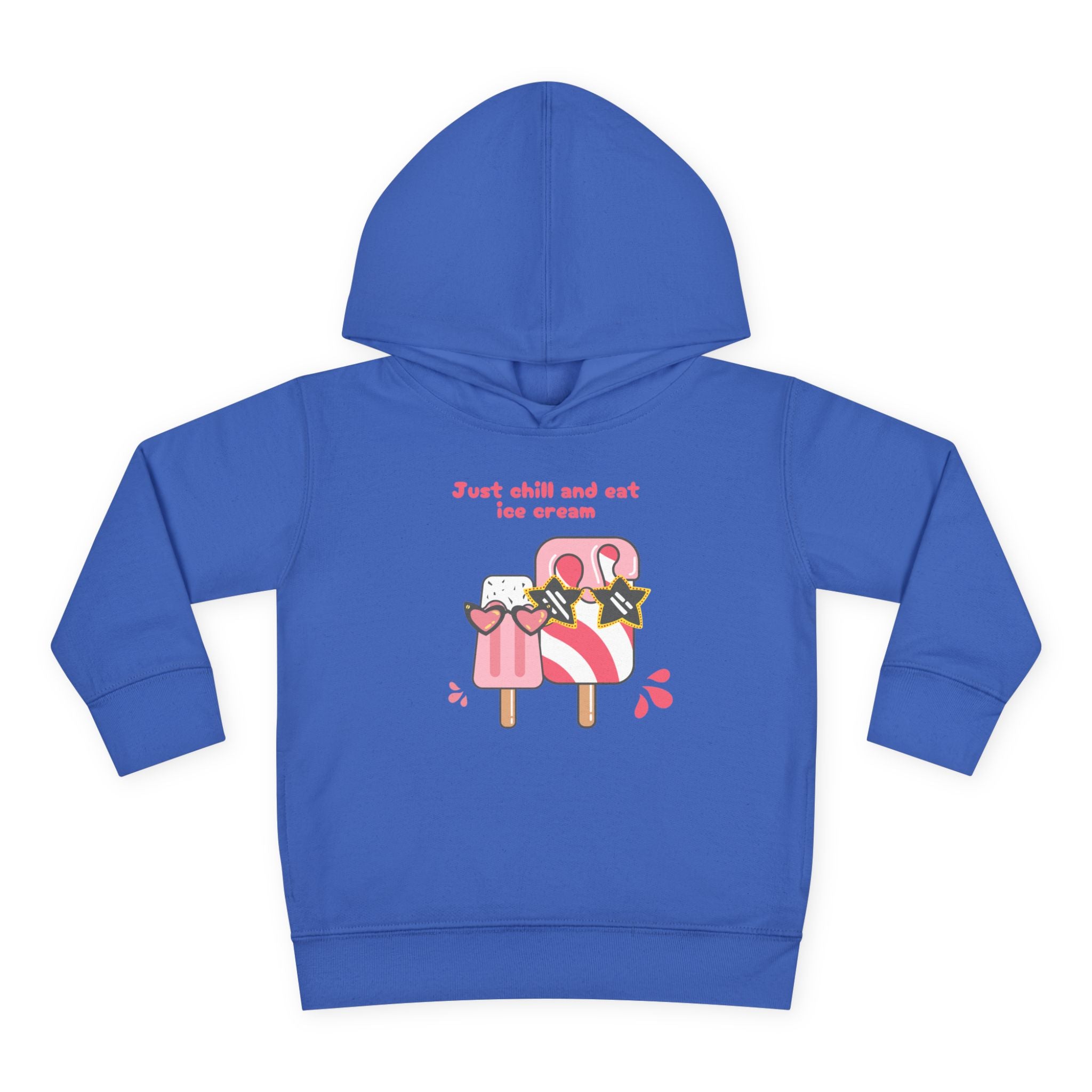 Just Chill and Eat Ice Cream Toddler Hoodie