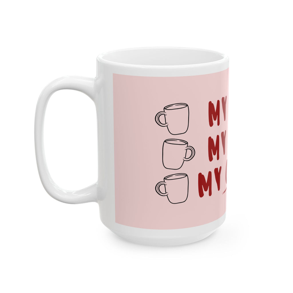 My House My Rules My Coffee Mug — Funny Pink Ceramic Coffee Cup (11oz/15oz)