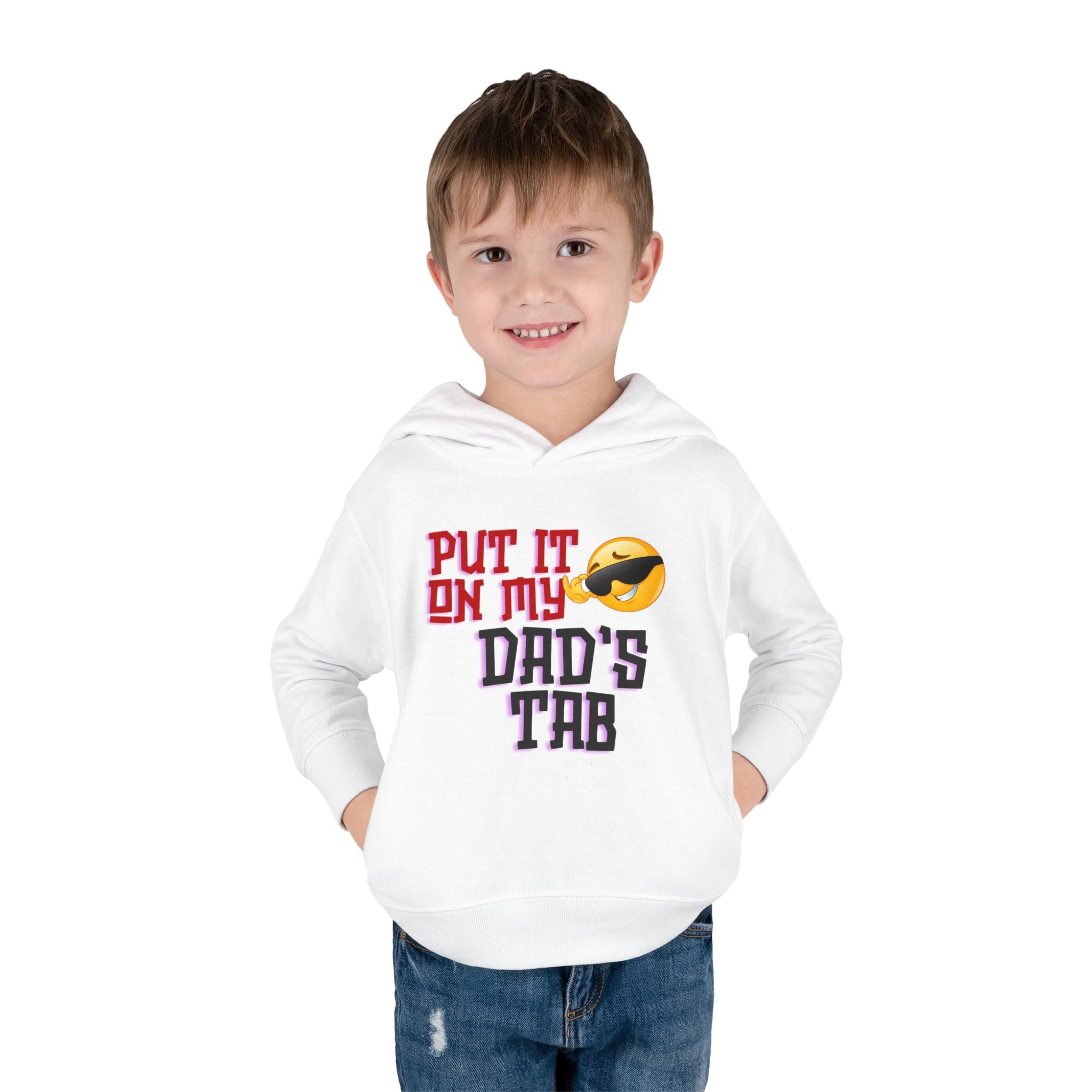 Toddler Hoodie - "Put It On My Dad's Tab" Funny Baby Pullover