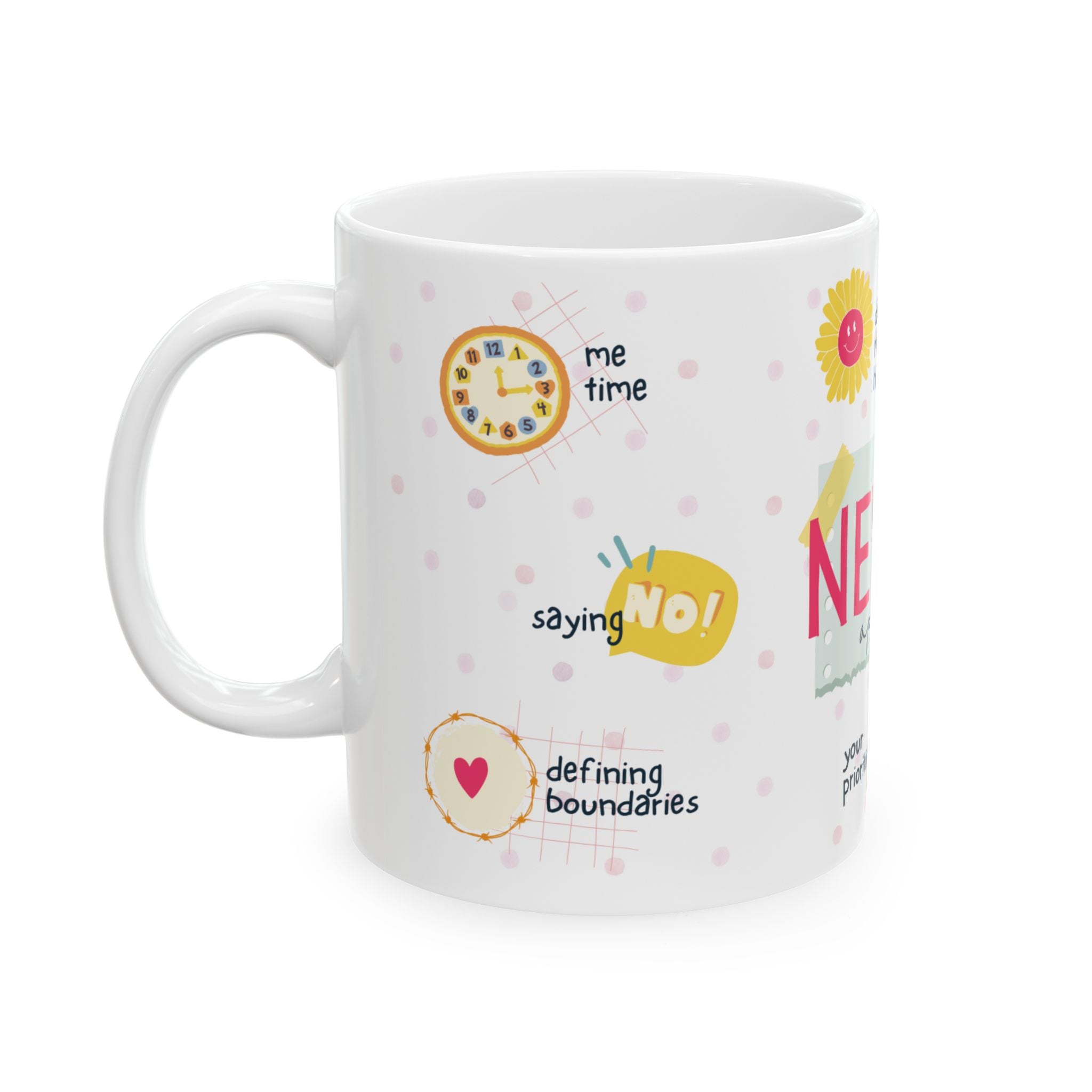 Never Apologize For You – Inspirational Ceramic Mug (11oz/15oz)