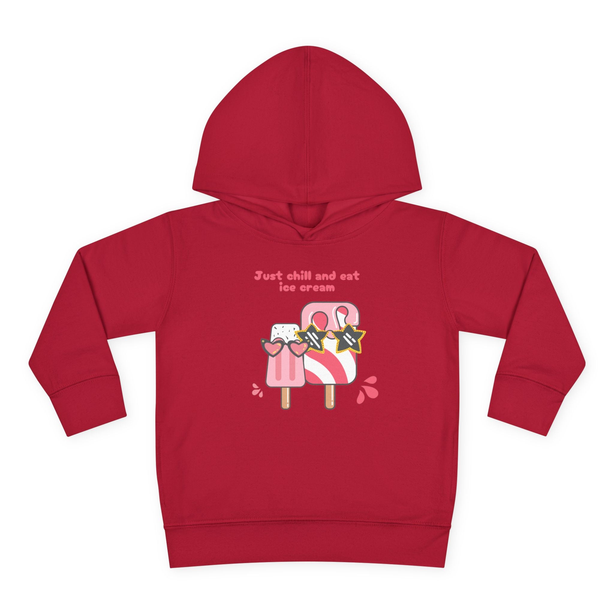 Just Chill and Eat Ice Cream Toddler Hoodie
