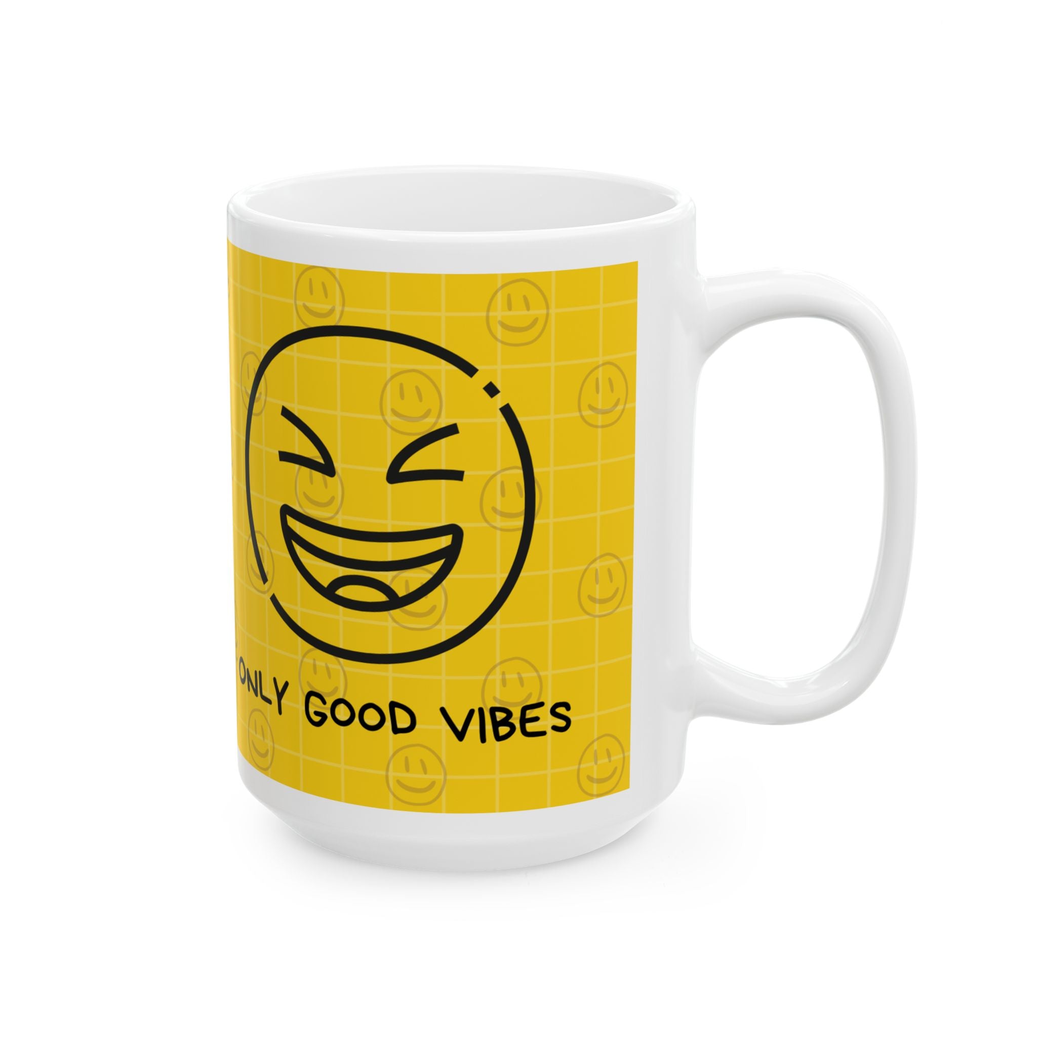 Only Good Vibes Ceramic Mug – Yellow Smiley Face Coffee Cup (11oz & 15oz)