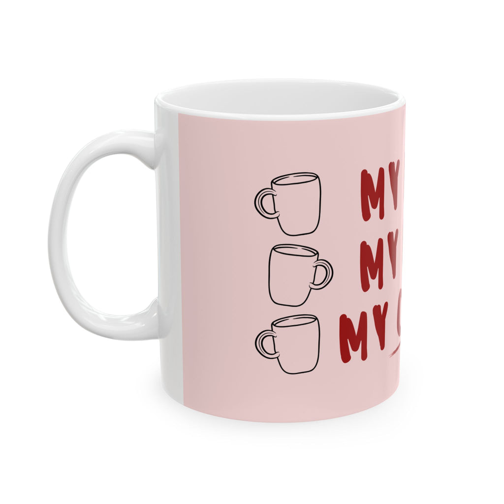 My House My Rules My Coffee Mug — Funny Pink Ceramic Coffee Cup (11oz/15oz)