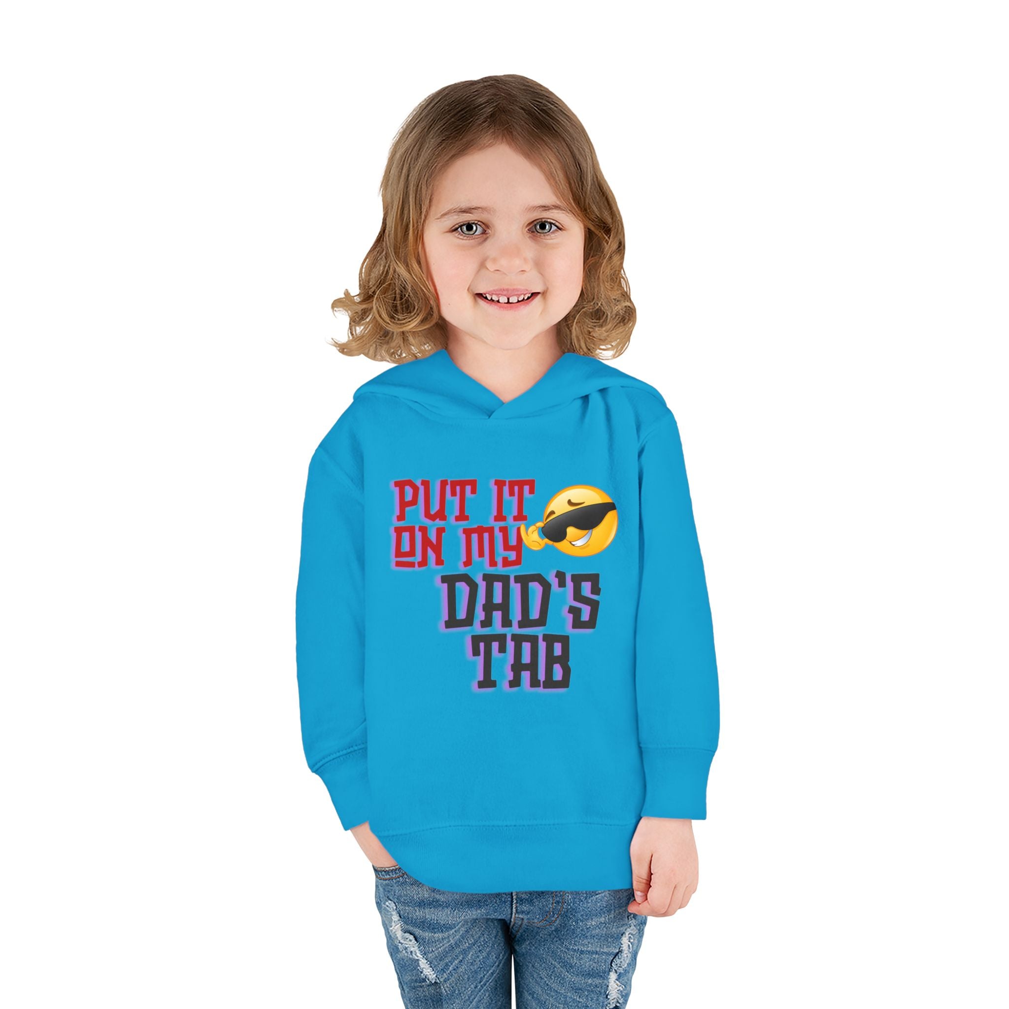 Toddler Hoodie - "Put It On My Dad's Tab" Funny Baby Pullover