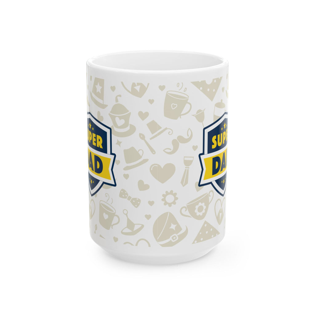 Super Dad Ceramic Mug — Fathers Day Coffee Cup (11oz & 15oz)