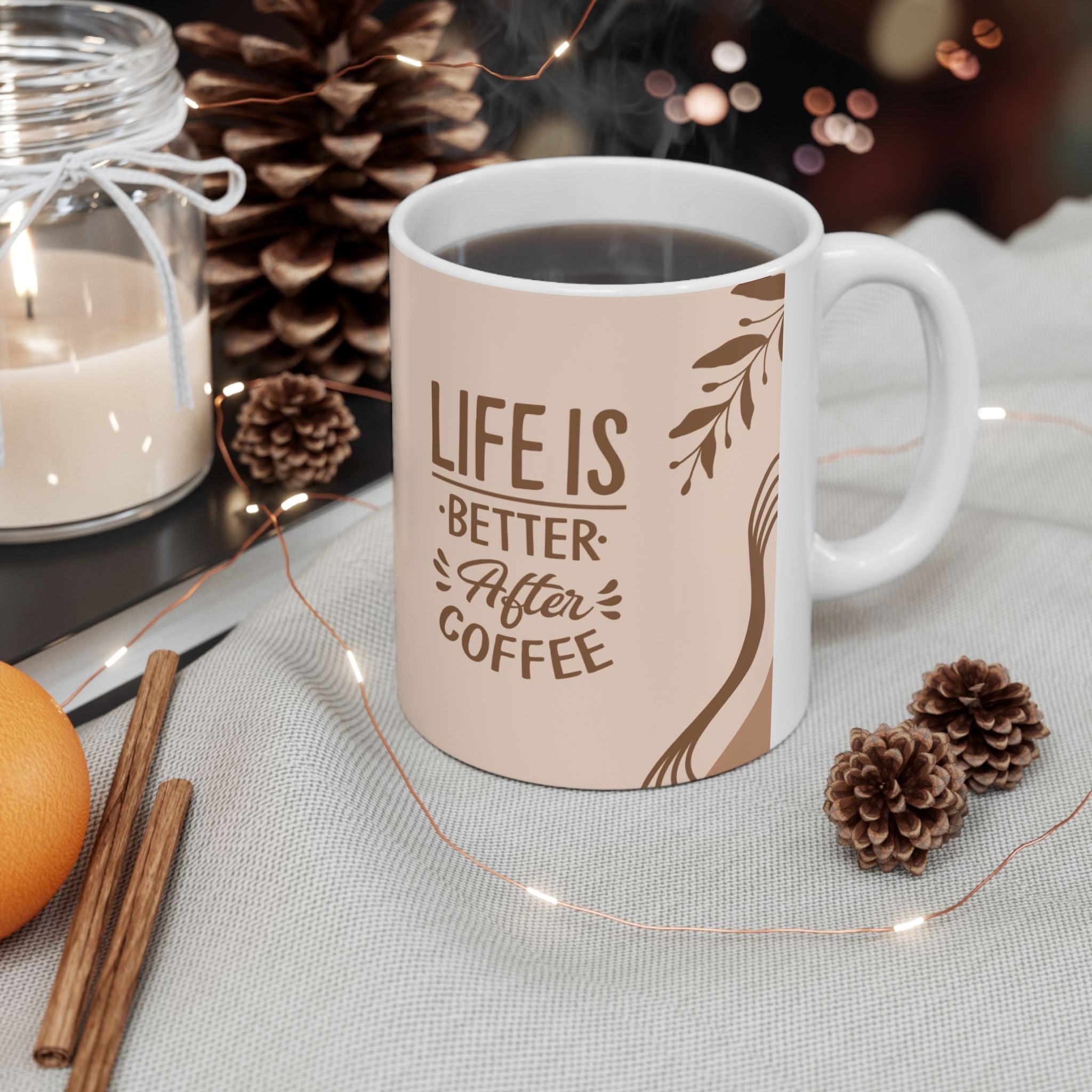 Life Is Better with Fresh Coffee Ceramic Mug — Beige Boho Coffee Cup (11oz/15oz)