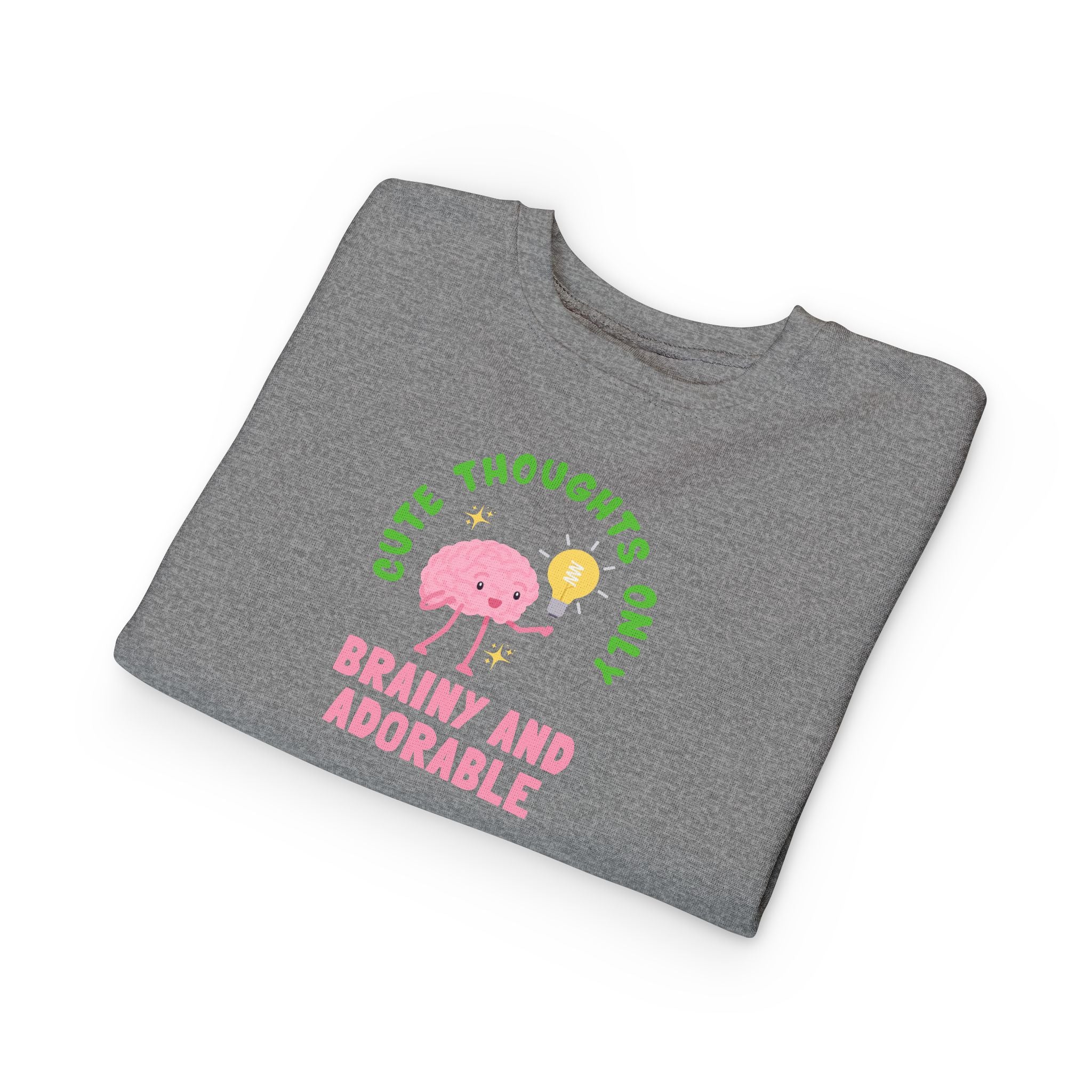 Toddler Sweatshirt Cute Thoughts Only Brain Character Daisy Design