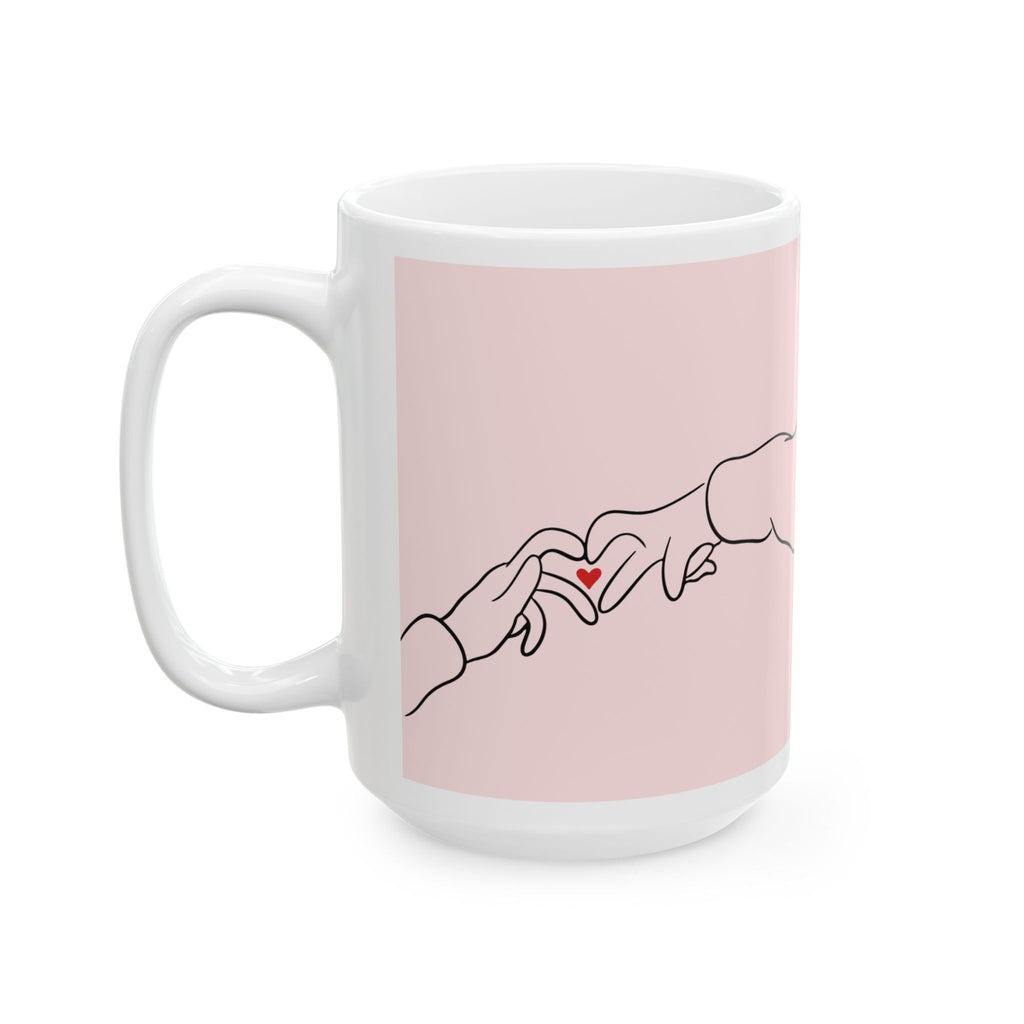 Romantic Quote Ceramic Mug — Pink Couple Hands Design (11oz/15oz)
