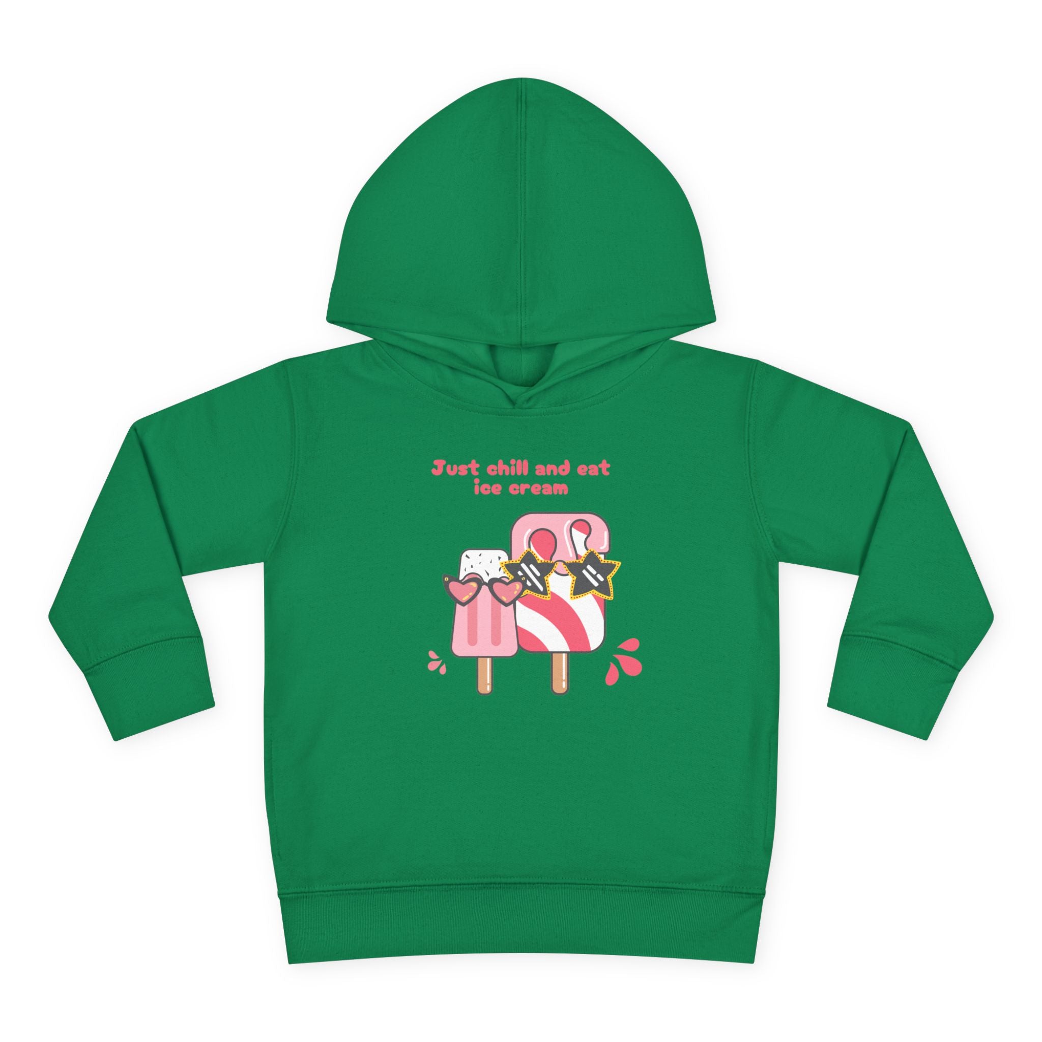 Just Chill and Eat Ice Cream Toddler Hoodie