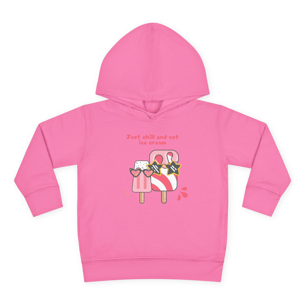 Just Chill and Eat Ice Cream Toddler Hoodie