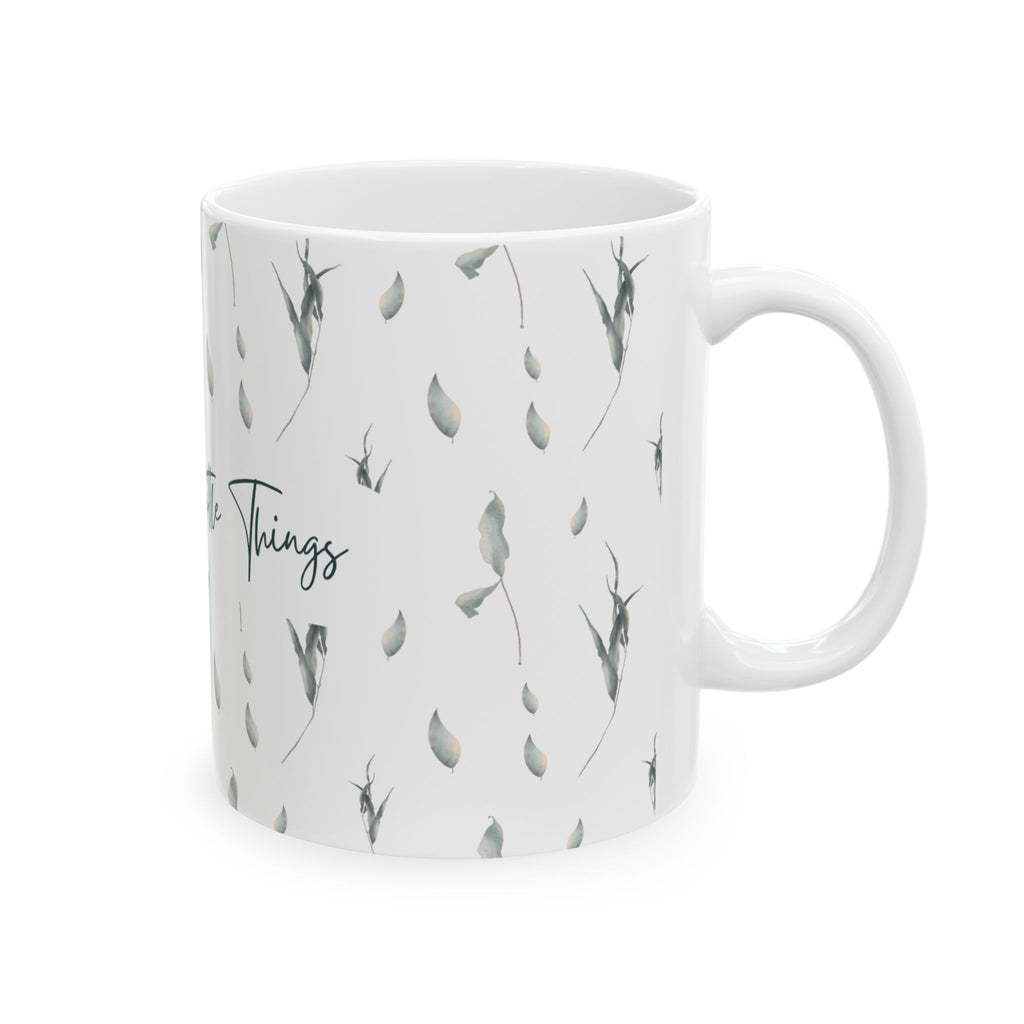 Enjoy The Little Things Ceramic Mug — Minimal Botanical 11oz & 15oz Coffee Tea Cup