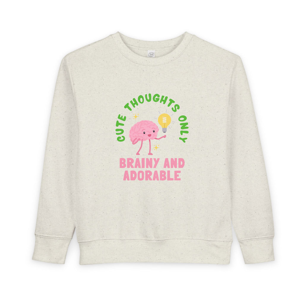 Toddler Sweatshirt Cute Thoughts Only Brain Character Daisy Design