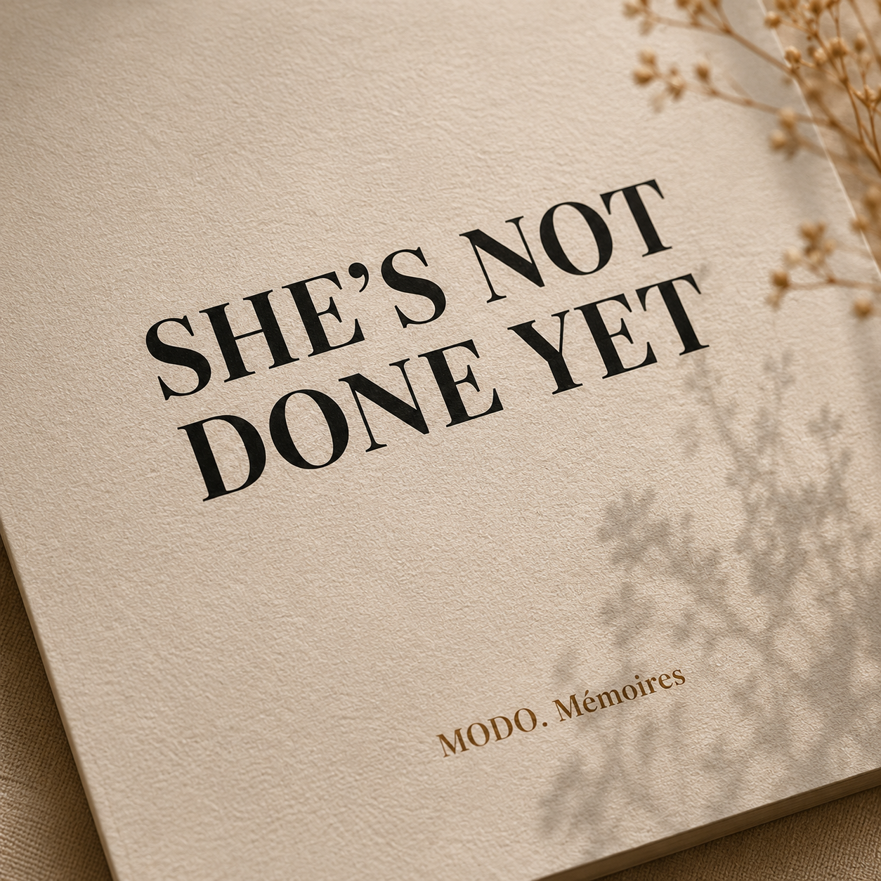 She’s Not Done Yet — Poster