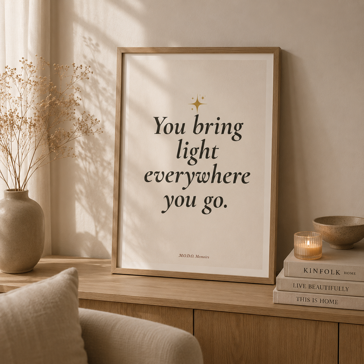 You Bring Light Everywhere You Go.