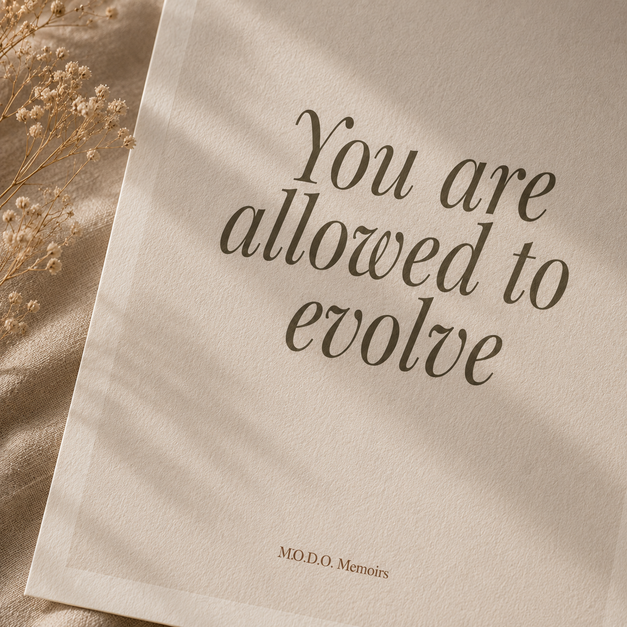 You Are Allowed To Evolve.